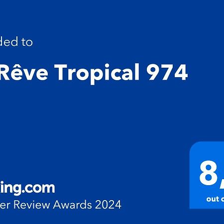 Le Reve Tropical 974 Leilighet Trois Bassins Eksteriør bilde